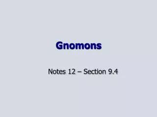 Gnomons