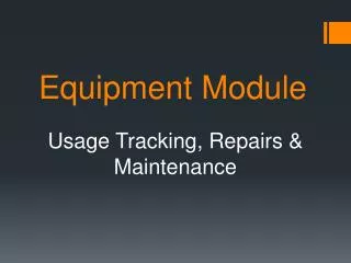 Equipment Module