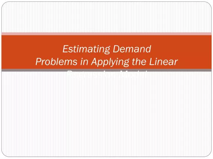 estimating demand problems in applying the linear regression model