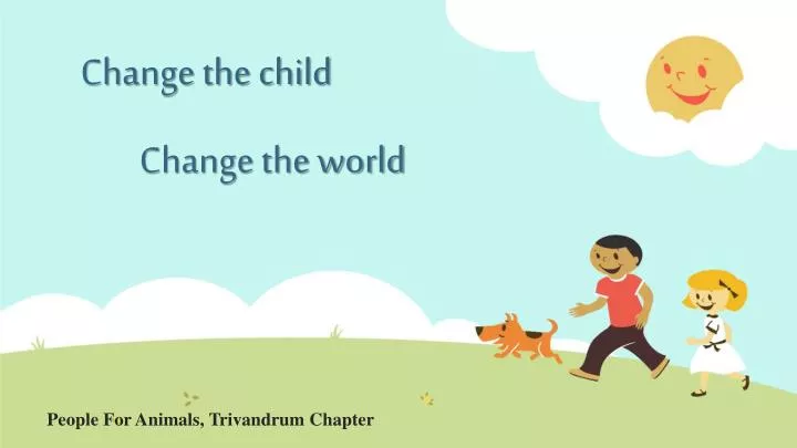 change the child change the world