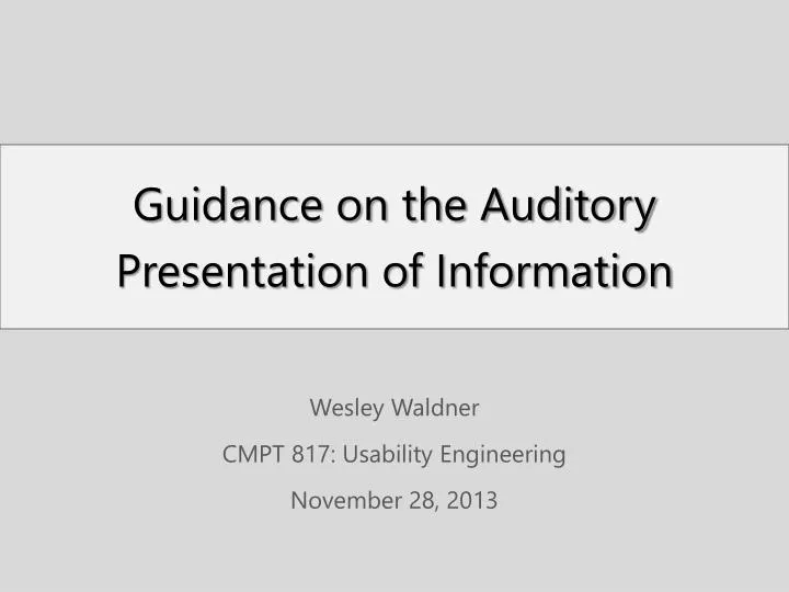 guidance on the auditory presentation of information