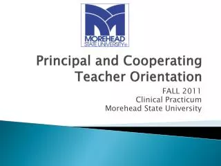 Principal and Cooperating Teacher Orientation
