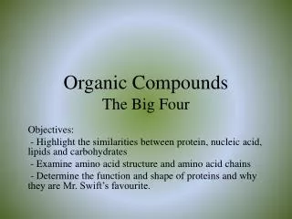 Organic Compounds The Big Four
