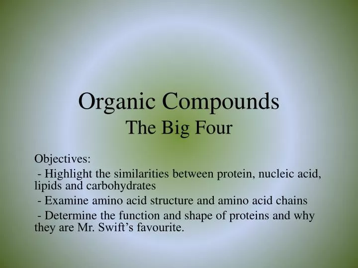 organic compounds the big four