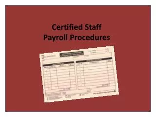 Certified Staff Payroll Procedures
