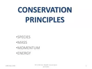 CONSERVATION PRINCIPLES