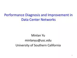 Performance Diagnosis and Improvement in Data Center Networks