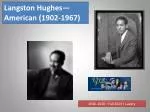 Langston Hughes—American (1902-1967) - slide 1