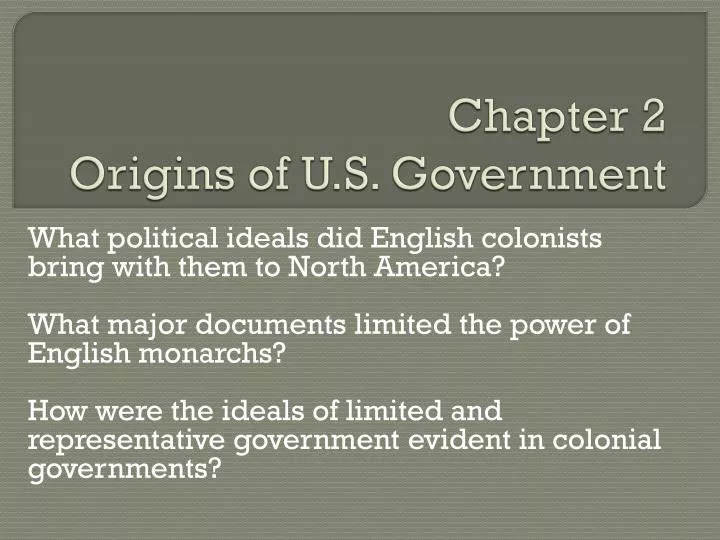 chapter 2 origins of u s government