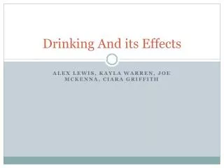 Drinking And its Effects