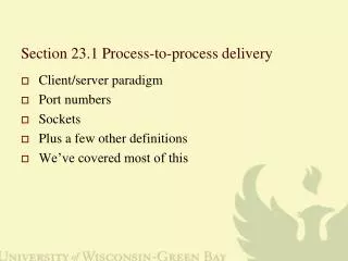 Section 23.1 Process-to-process delivery