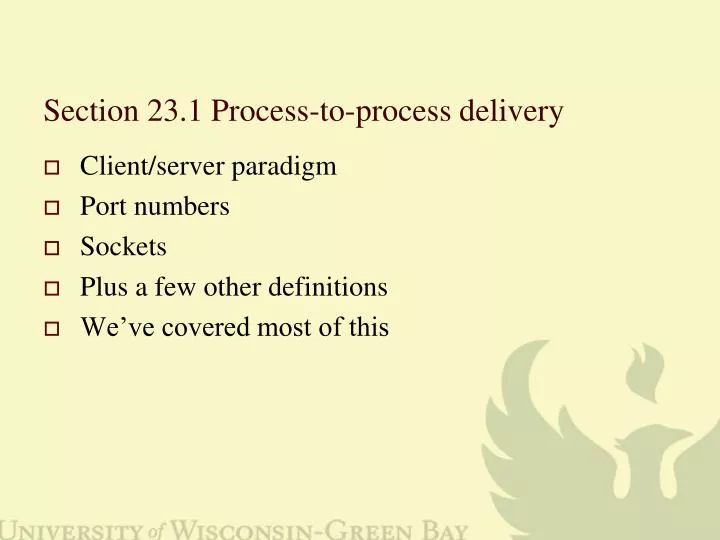 section 23 1 process to process delivery
