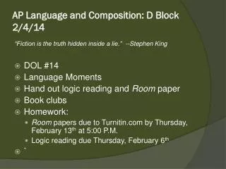 AP Language and Composition: D Block 2/4/14