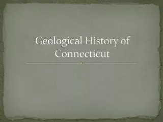 Geological History of Connecticut