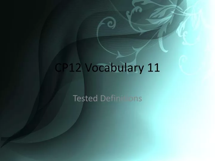 cp12 vocabulary 11