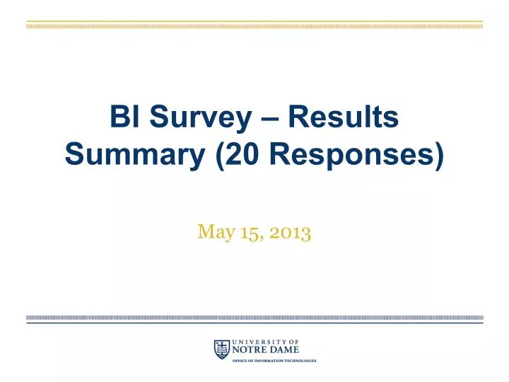 bi survey results summary 20 responses