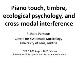 Piano touch, timbre, ecological psychology, and cross-modal interference