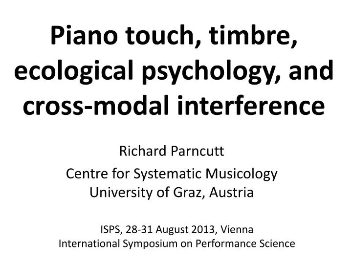 piano touch timbre ecological psychology and cross modal interference