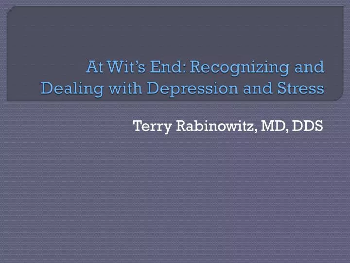 at wit s end recognizing and dealing with depression and stress