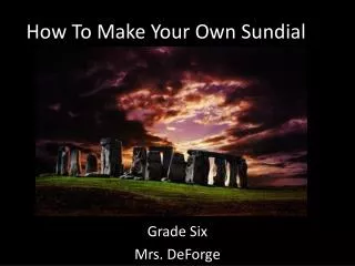 How To Make Your Own Sundial