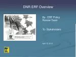 DNR ERF Overview - slide 1