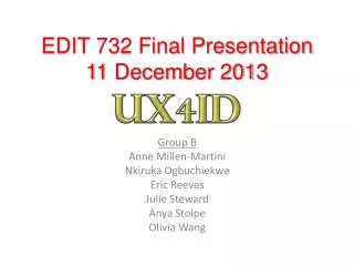 EDIT 732 Final Presentation 11 December 2013