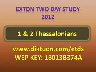 Exton Two Day Study 2012