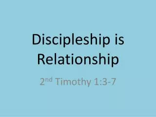 Discipleship is Relationship