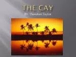 The Cay - slide 1