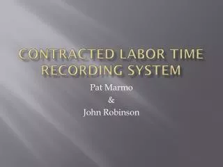 Contracted Labor Time Recording System
