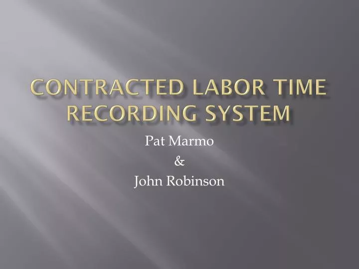 contracted labor time recording system