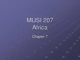 MUSI 207 Africa