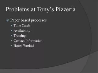 Problems at Tony’s Pizzeria
