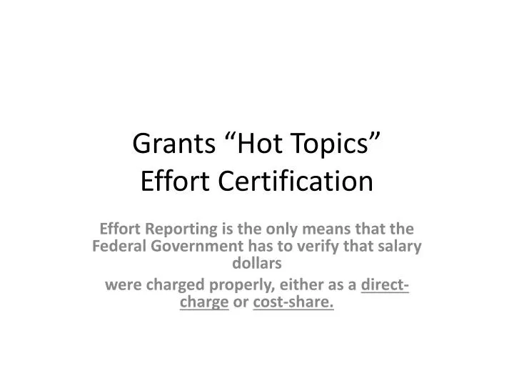 grants hot topics effort certification