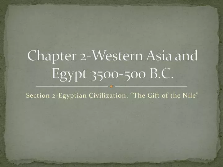 chapter 2 western asia and egypt 3500 500 b c