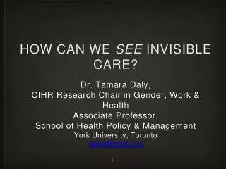 How can we see invisible care?