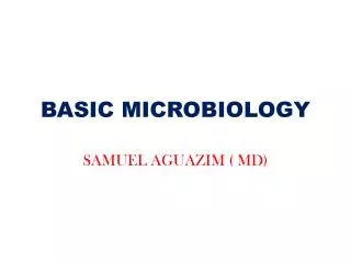 BASIC MICROBIOLOGY
