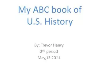 My ABC book of U.S. History