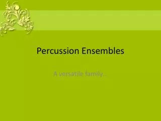 Percussion Ensembles