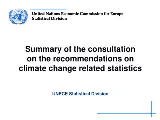 Summary of the consultation on the r ecommendations on climate change related statistics