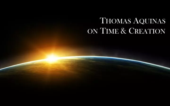 thomas aquinas on time creation