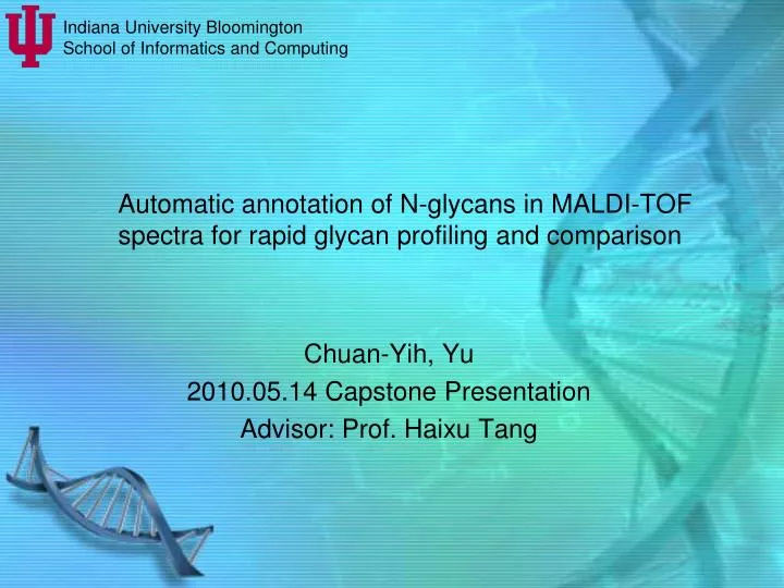 automatic annotation of n glycans in maldi tof spectra for rapid glycan profiling and comparison