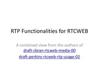 RTP Functionalities for RTCWEB
