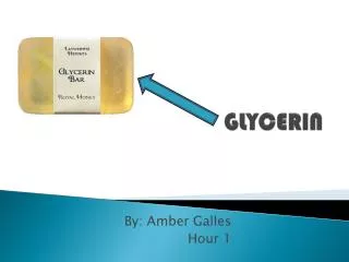 g lycerin