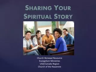 Church Renewal Resource Evangelism Ministries USA/Canada Region Church of the Nazarene