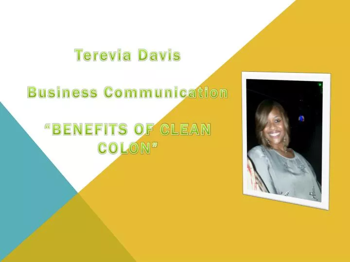 terevia davis business communication benefits of clean colon