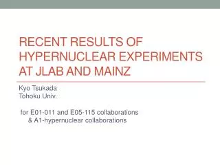 Recent results of Hypernuclear experiments at Jlab and Mainz