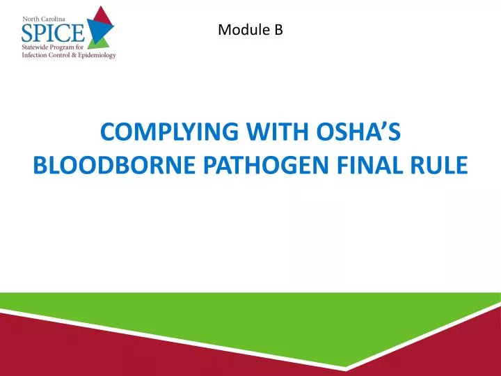 complying with osha s bloodborne pathogen final rule