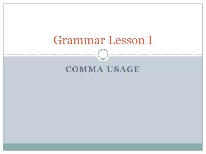 grammar lesson i