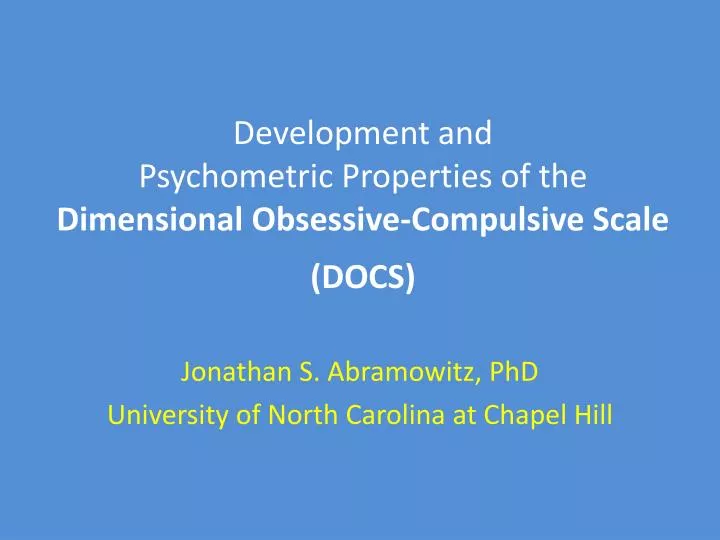 development and psychometric properties of the dimensional obsessive compulsive scale docs